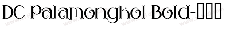 DC Palamongkol Bold字体转换